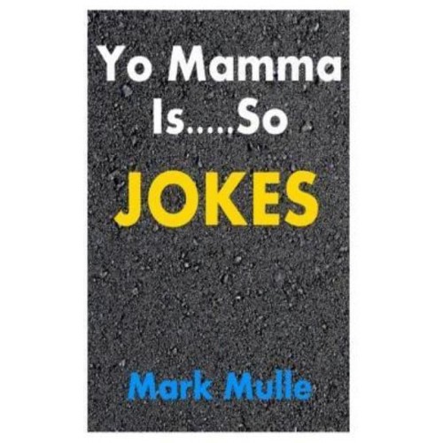 Yo Mamma Jokes