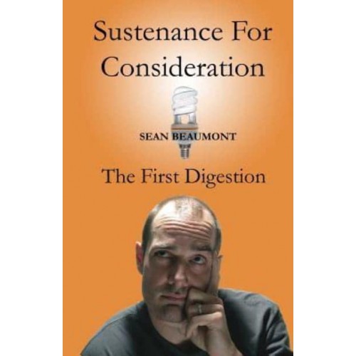 Sustenance for Consideration The First Digestion