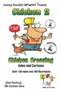 Chicken 2 -- Chicken Crossing -- Jokes and Cartoons In Black + White