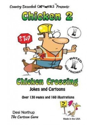 Chicken 2 -- Chicken Crossing -- Jokes and Cartoons In Black + White