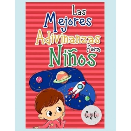 Las mejores adivinanzas para niños: Libro de adivinanzas y trabalenguas para toda la familia