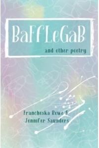 BaFfLeGaB and other poetry