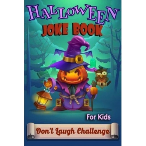 Halloween Joke Book For Kids: Highlights Joke Books Don't Laugh Challenge Family Edition
