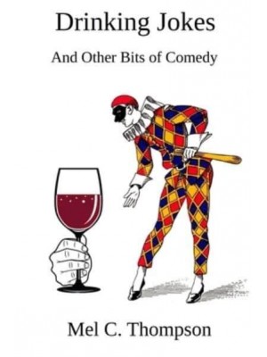 Drinking Jokes: And Other Bits of Comedy