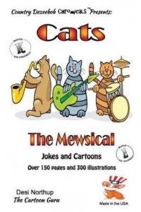 Cats -- The Mewsical -- Jokes and Cartoons In Black + White
