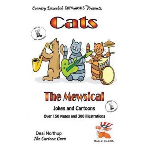 Cats -- The Mewsical -- Jokes and Cartoons In Black + White