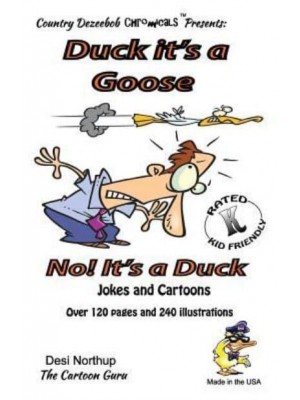 Duck! It's a Goose -- No -- It's a Duck -- Jokes and Cartoons In Black + White