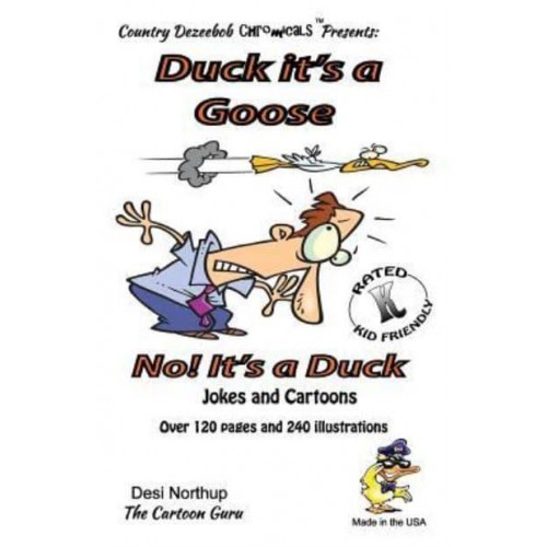 Duck! It's a Goose -- No -- It's a Duck -- Jokes and Cartoons In Black + White