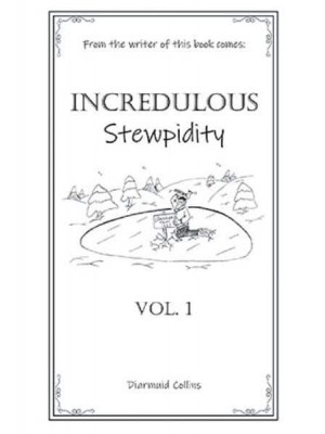 Incredulous Stewpidity