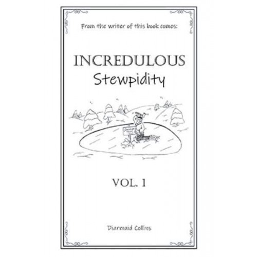Incredulous Stewpidity