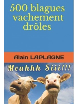 500 blagues vachement drôles