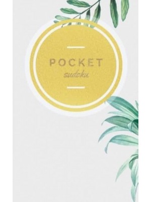 Pocket Sudoku: 158 Easy Sudoku Puzzles Inside 5x8” Travel Size Pocket Puzzles Fun Gift Cream Tropical Leaves