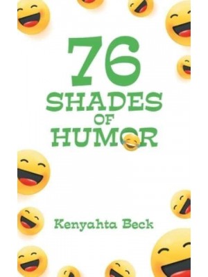 76 Shades Of Humor