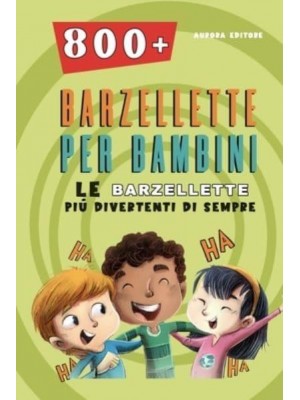 Barzellette Per Bambini: Le Barzellette Più Divertenti Di Sempre