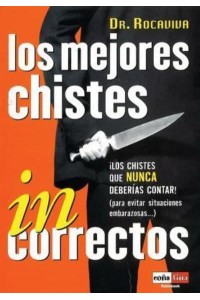 Los Mejores Chistes Incorrectos