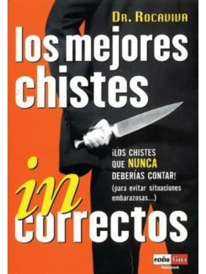 Los Mejores Chistes Incorrectos