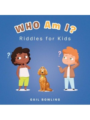 Who Am I?: Riddles for Kids