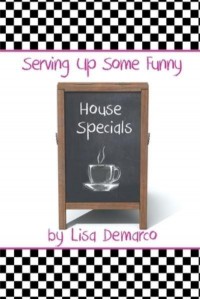 Serving Up Some Funny House Specials