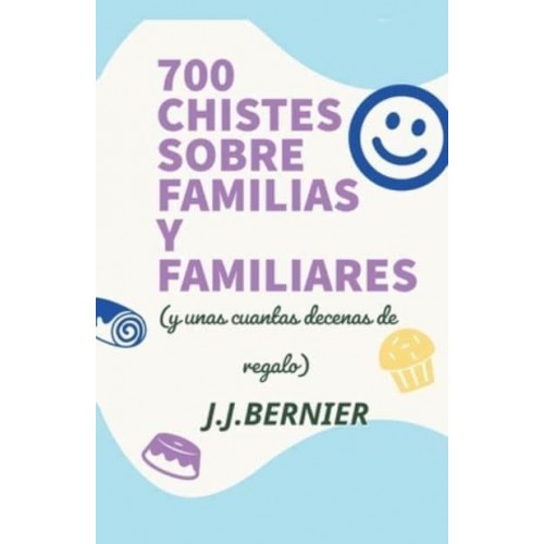 700 chistes sobre familias y familiares (y unas cuantas decenas de regalo)