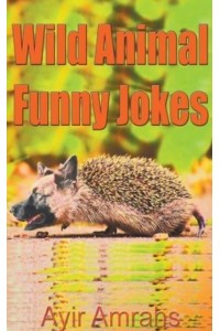 Wild Animal Funny Jokes
