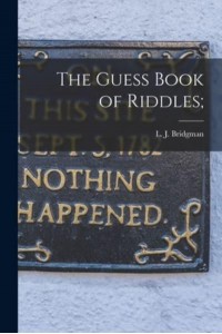 The Guess Book of Riddles;