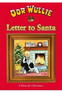 Letter to Santa - Oor Wullie