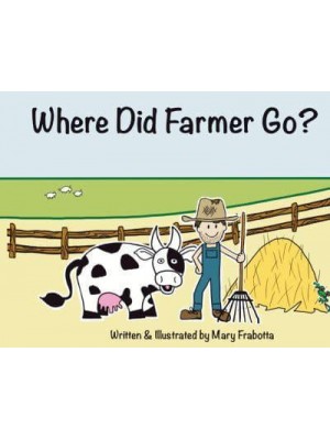 Where Did Farmer Go?