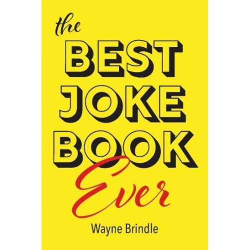 The Best Joke Book Ever