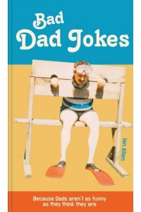 Bad Dad Jokes