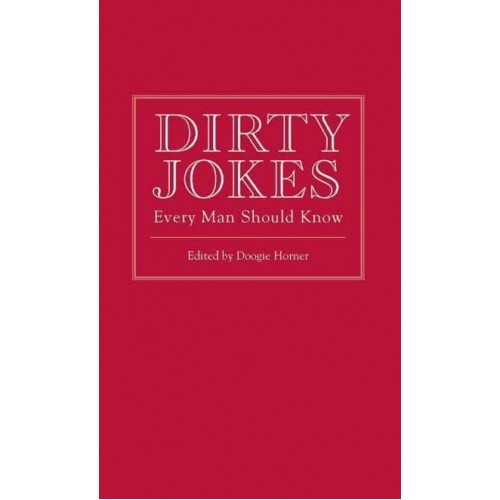 Dirty Jokes Every Man Should Know - Stuff You Should Know