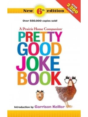 Pretty Good Joke Book 6th Edition