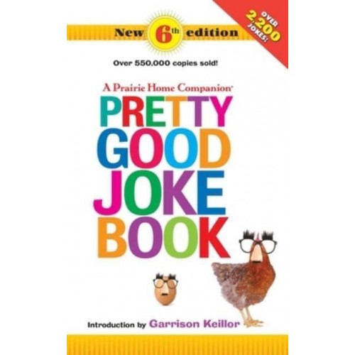 Pretty Good Joke Book 6th Edition