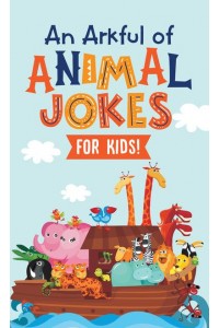 An Arkful of Animal Jokes--for Kids!