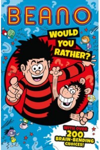 Would You Rather - Beano