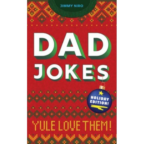 Dad Jokes Yule Love Them! - World's Best Dad Jokes Collection