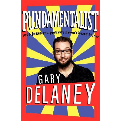 Pundamentalist 1,000 Jokes You Probably Haven't Heard Before