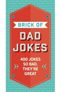 Brick of Dad Jokes