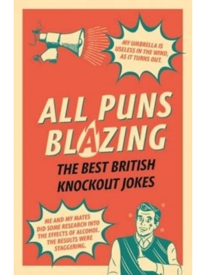 All Puns Blazing The Best British Knockout Jokes