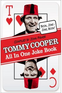 The Tommy Cooper All in One Joke Book