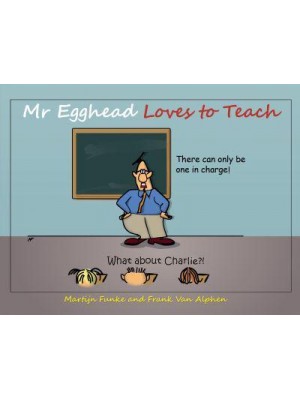 Mr Egghead Loves to Teach