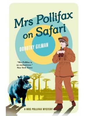 Mrs Pollifax on Safari - A Mrs Pollifax Mystery