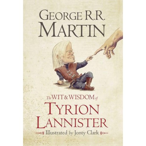 The Wit & Wisdom of Tyrion Lannister