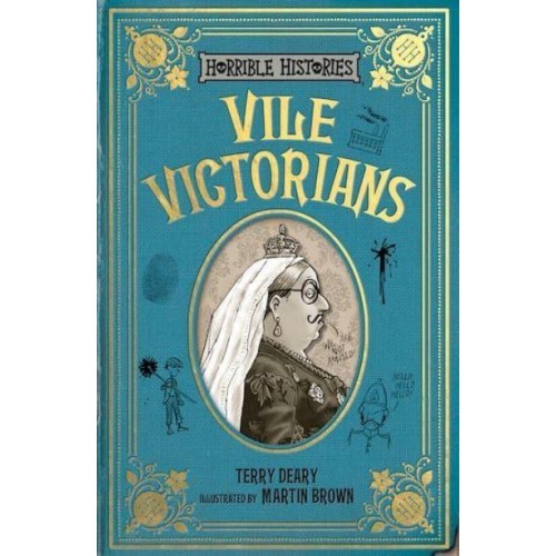 Vile Victorians - Horrible Histories
