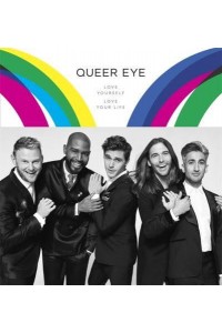 Queer Eye Love Yourself, Love Your Life