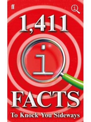 1,411 QI Facts to Knock You Sideways - A Quite Interesting Book