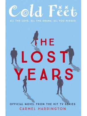 Cold Feet - The Lost Years