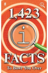 1,423 QI Facts to Bowl You Over - A Quite Interesting Book