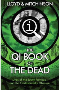 The QI Book of the Dead - A Quite Interesting Book