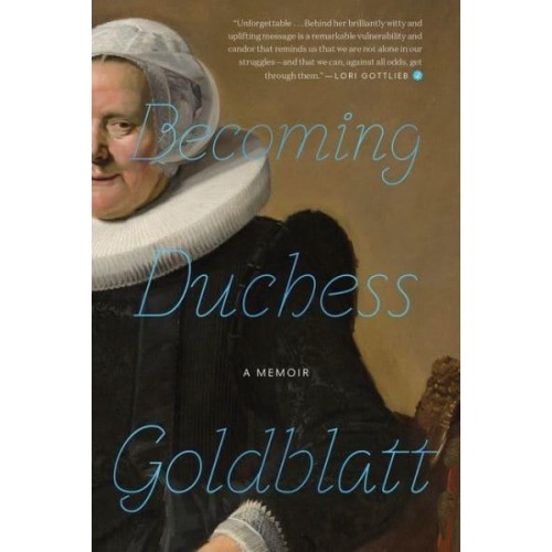 Becoming Duchess Goldblatt