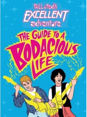 The Guide to a Bodacious Life